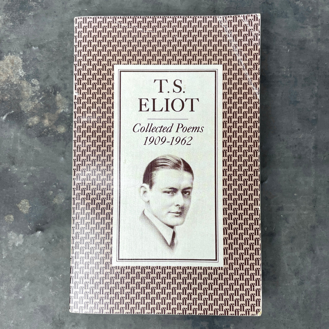 T.S.ELIOT Collected Poems 1909-1962