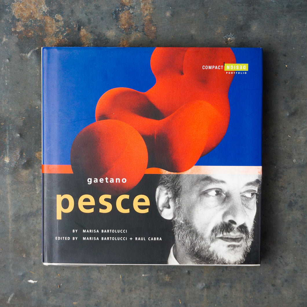 Gaetano Pesce: Compact Design Portfolio /  ガエタノ・ペッシェ